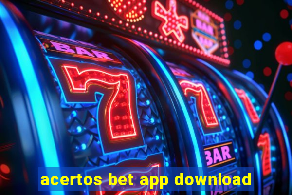 acertos bet app download